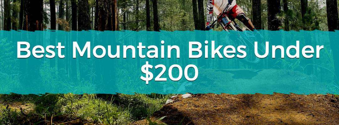 best mountain bikes under 200 dollars